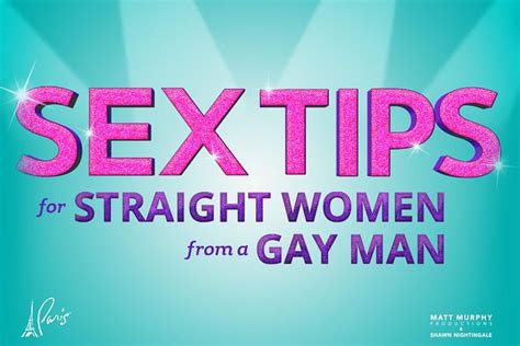 Sex Tips For Straight Women From A Gay Man At Paris Las Vegas Triphobo