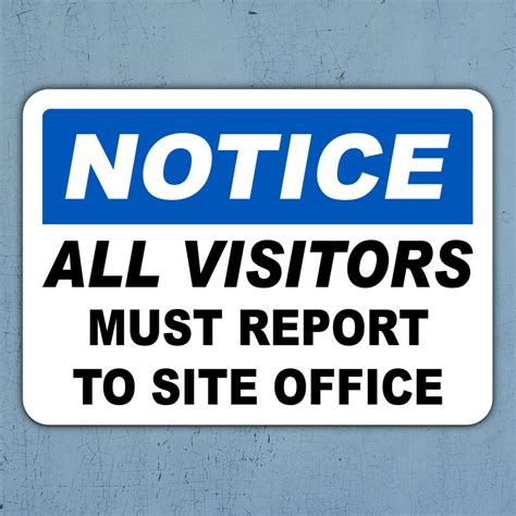 All Visitors Report Site Office Sign G2386 By