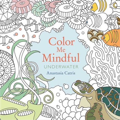 Color Me Mindful Adult Coloring Books Popsugar Smart Living Photo 4