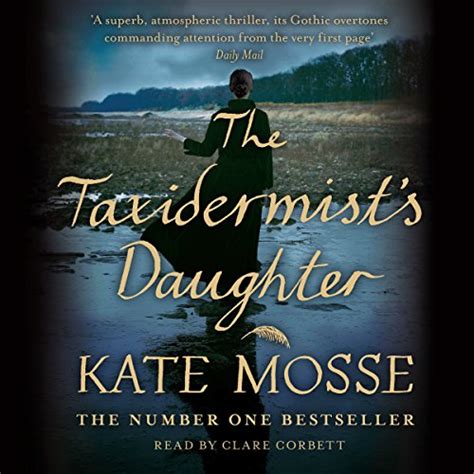 The Taxidermists Daughter Audible Audio Edition Kate Mosse Clare Corbett Orion