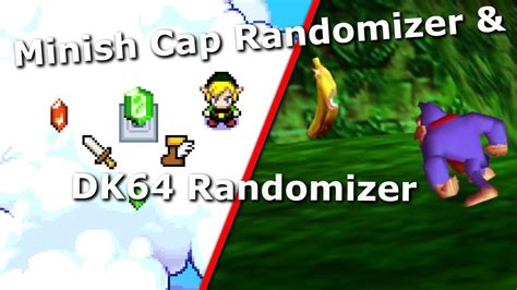 Minish Cap Randomizer DK64 Randomizer YouTube