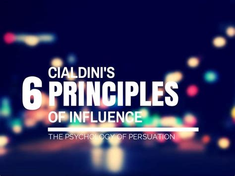 6 Principles Of Influence Robert Cialdini