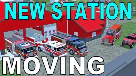 Farming Simulator 17 Fire Rescue Moving New Station New Map