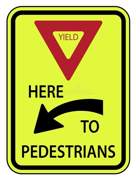 Traffic Road Sign Yield Here To Pedestrians Alternative Warning Stock