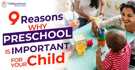 9 Reasons Why Preschool Is Important For Your Child