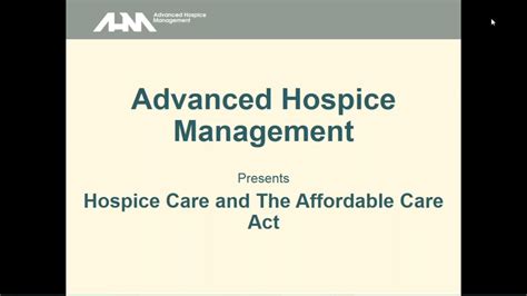 Advanced Hospice Management Webinar Hospice Care And The Affordable