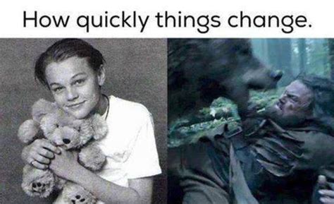 How Quickly Things Change Growingold Meme Movie Humor Humor