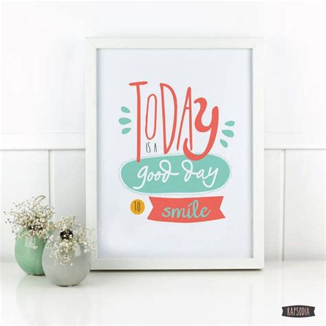 Printable Art Today Is A Good Day Typographic Quote Poster Printable