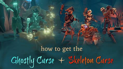 How To Get The Ghostly Curse And Skeleton Curse In Sea Of Thieves Youtube
