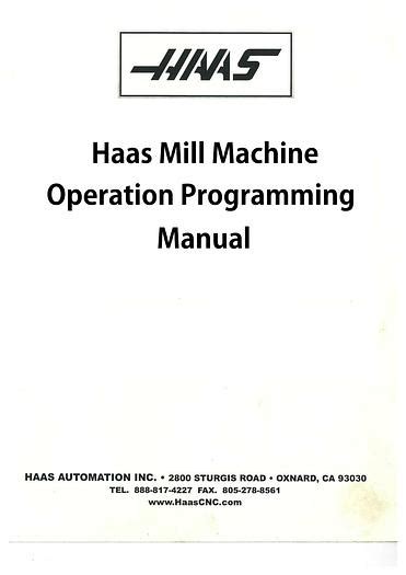 Used Manual For Used Haas Cnc Mill Machine Operation Programming