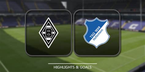 It doesn't matter where you are, our football streams are available worldwide. Borussia M'gladbach vs Hoffenheim - 22nd February 2020 ...