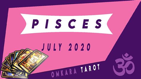 Pisces Unexpected Happy Surprise July 2020 Youtube