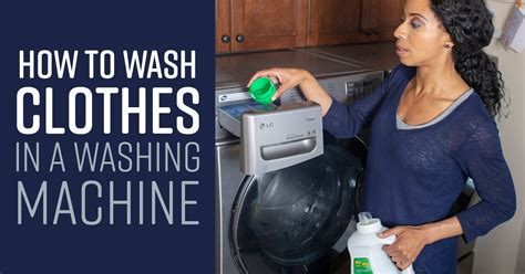 How To Wash Clothes In A Washing Machine Simple Green