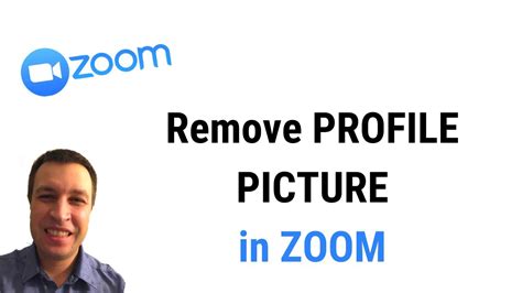 How To Remove Profile Picture In Zoom Youtube