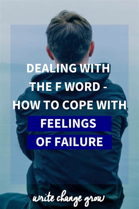 Dealing With The F Word How To Cope With Feelings Of Failure