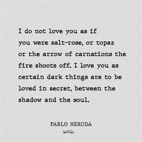 7 Best Pablo Neruda Love Poems Yourtango