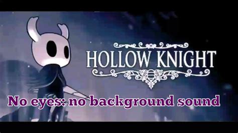 Hollow Knights No Eyes Singing Youtube