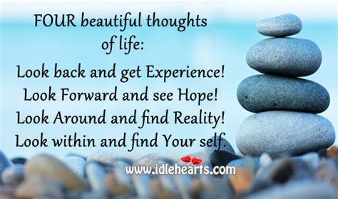 Four Beautiful Thoughts Of Life Idlehearts