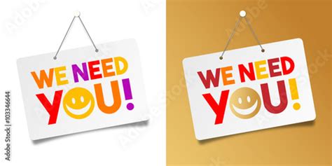 We Need You Stock Image And Royalty Free Vector Files On