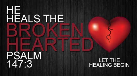 God Can Heal The Brokenhearted And Binds Up Their Wounds Hubpages