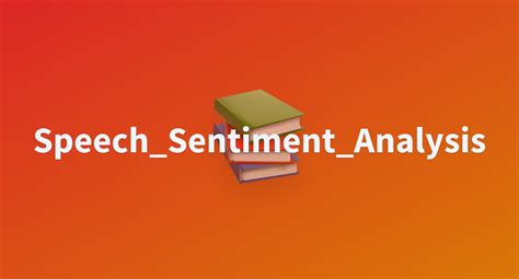 Chinhon Speech Sentiment Analysis · Discussions