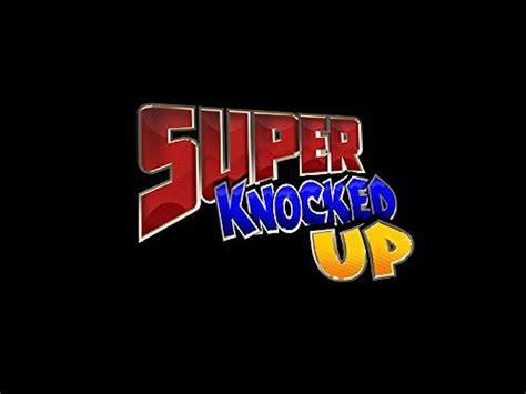 Super Knocked Up 2012