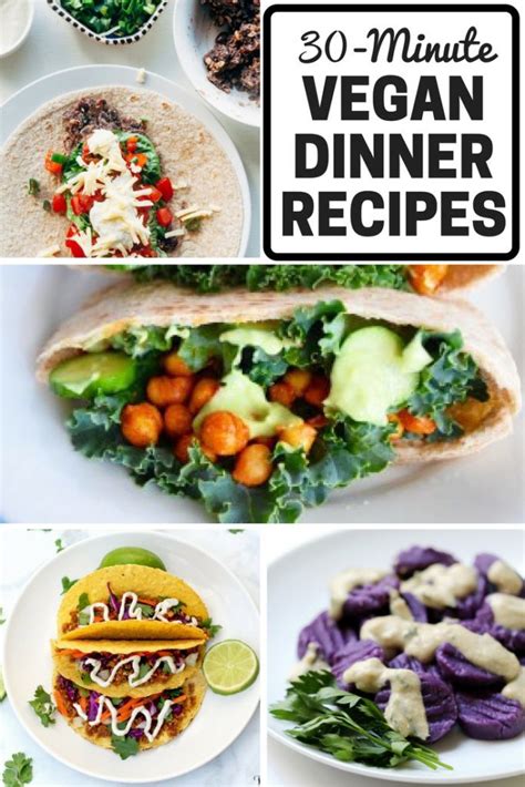 11 quick and easy vegan dinner recipes serving realness