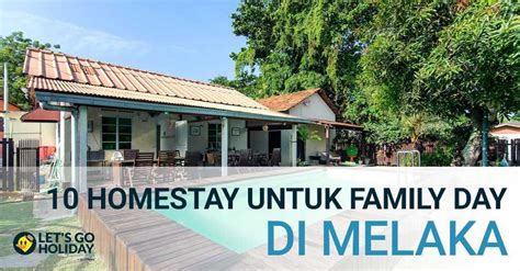 10,367 likes · 377 talking about this · 264 were here. 10 Homestay Untuk Family Day Di Melaka