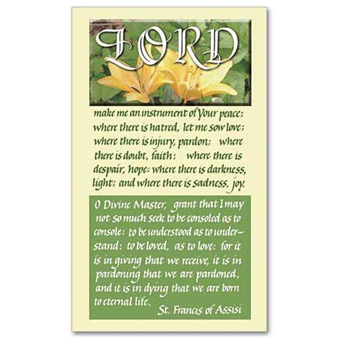 Maybe you would like to learn more about one of these? Prayer of St. Francis: Prayer Card