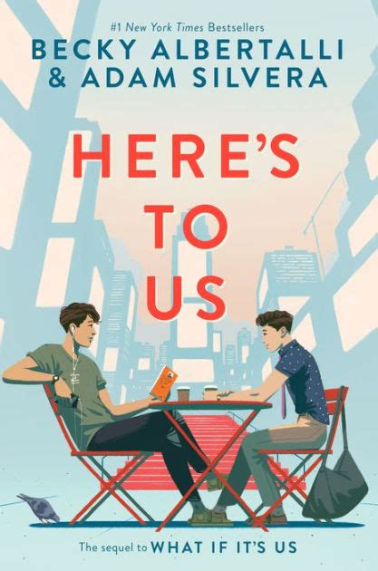 Heres To Us By Becky Albertalli Adam Silvera Hardcover Barnes And Noble®