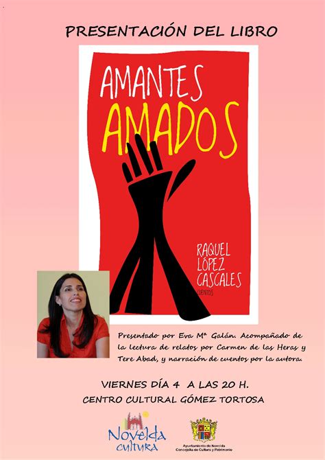 Presentación Del Libro ”amantes Amados” De Raquel López En El Centro Cultural Gómez Tortosa