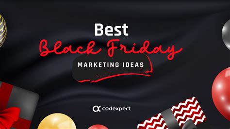25 Best Black Friday Marketing Ideas Codexpert Helping Boost Your