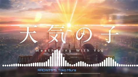 Grand Escape Extended Edit Radwimps Toko Miura Tenki No Koost