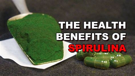 The 6 Main Benefits Of Spirulina