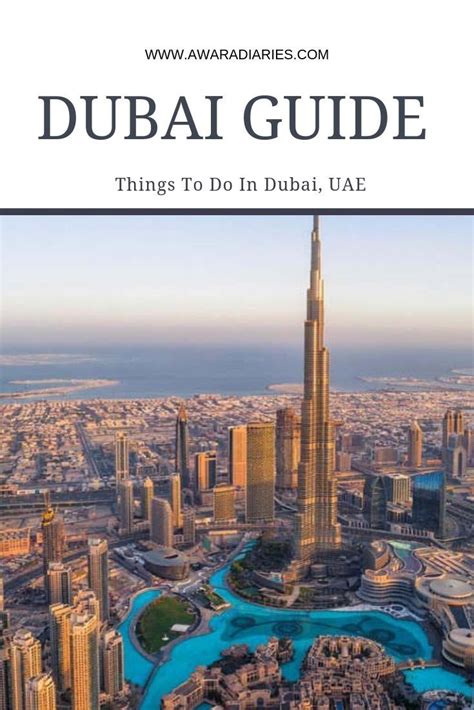 Things To Do In Dubai Uae Dubai Travel Guide Awara Diaries Dubai
