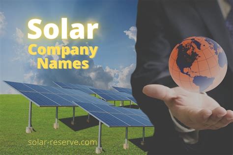 250 Solar Company Names Ideas Solar Reserve