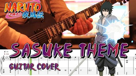 Tab ナルト疾風伝｜サスケのテーマ曲 漂泊 黒点 殉教者 をギターで弾いてみた Naruto Ost Sasuke Theme