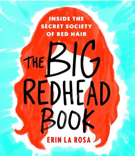 Book Review The Big Redhead Book Inside The Secret Society Of Red Hair Ginger Parrot