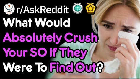 What Secrets Would Crush Your Crush Reddit Stories R Askreddit Youtube