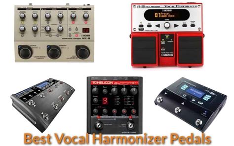 5 Best Vocal Harmonizer Pedals For Singers And Guitarists 2023 Becomesingers