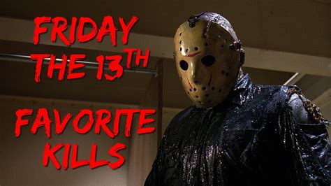 Friday The 13th Favorite Kill From Each Movie Youtube