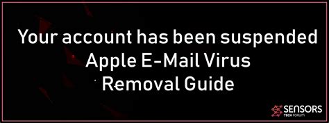 Your Account Has Been Suspended Apple Email Spam Virus Removal