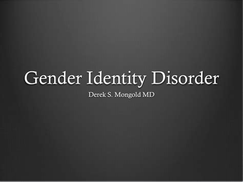 Psychiatry Lectures Sexual And Gender Identity Disorders