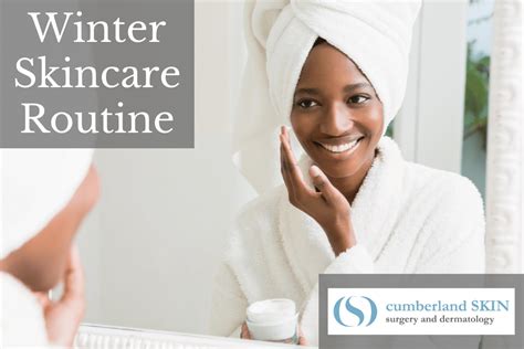 A Dermatologists Winter Skincare Routine Cumberland Skin