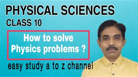 How To Solve Physics Problems Youtube