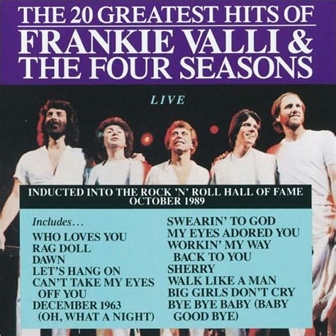 The 20 Greatest Hits Live By Frankie Valli And The Four Seasons Cd