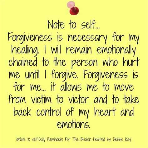 Note to self…Jan. 11th | Note to self, Forgiveness quotes, Positive ...