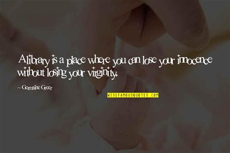 Virginity Quotes Top 100 Famous Quotes About Virginity