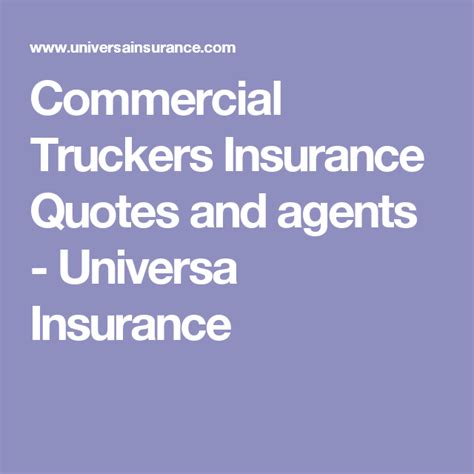 Check spelling or type a new query. Commercial Truckers Insurance Quotes and agents - Universa Insurance | Insurance quotes ...