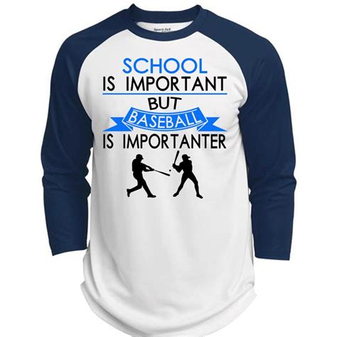 School Is Important But Baseball Is Importanter T Shirt Sport T Shirt